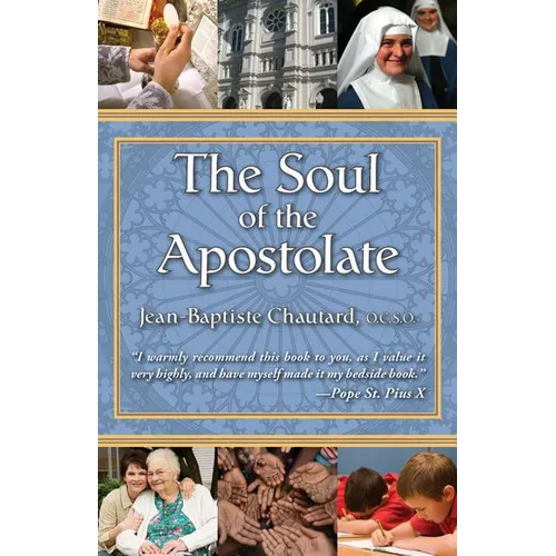 The Soul of the Apostolate - Paperback