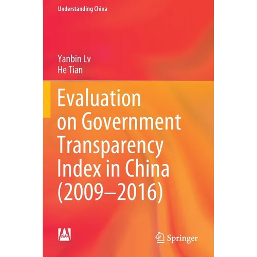 Evaluation on Government Transparency Index in China (2009--2016)