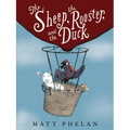 The Sheep, the Rooster, and the Duck - Paperback