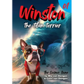Winston The Titan Terrier: The Cosmic Bone (Book 1) - Paperback