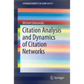 Citation Analysis and Dynamics of Citation Networks - Paperback