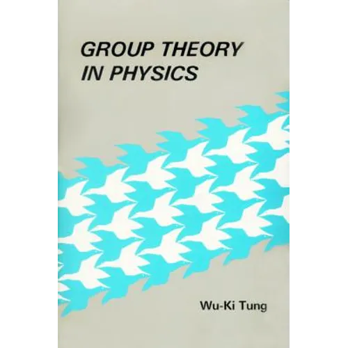 Group Theory in Physics (B/H) - Hardcover