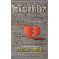 The Walls of My Heart - Paperback