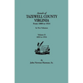Annals of Tazewell County, Virginia, from 1800 to 1924. in Two Volumes. Volume II, 1853-1924