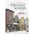 The Blessed Season - Hardcover