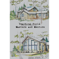 Teaching Fools: Masters and Mentors - Paperback