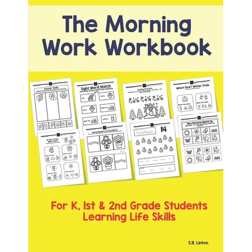 The Morning Work Workbook: For K, 1st & 2nd Grade Students Learning Life Skills - Paperback