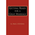 Getting Ready for a Great Marriage - Paperback