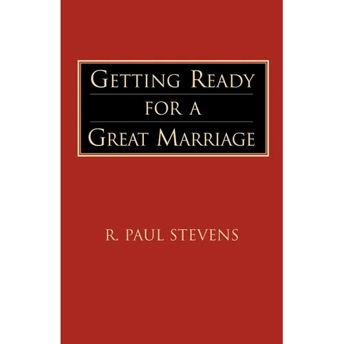 Getting Ready for a Great Marriage - Paperback