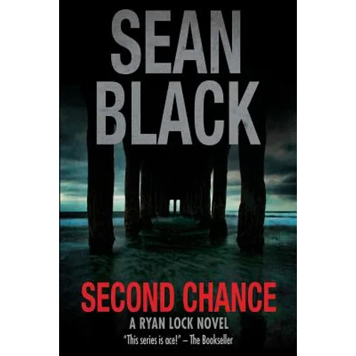 Second Chance: A Ryan Lock Novel