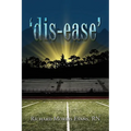 'dis-ease' - Paperback