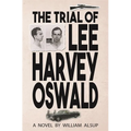 The Trial of Lee Harvey Oswald