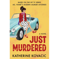 Just Murdered - Paperback