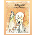 It Hurts: A Practical Guide For Pain Management - Paperback