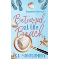 Betrayal at the Beach - Paperback