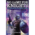 No Game for Knights - Mass Market Paperbound