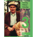 Growing Without Schooling: The Complete Collection: Volume 3 - Paperback