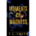 Moments of Madness - Paperback