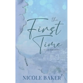 The First Time - Paperback