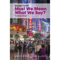 Must We Mean What We Say? - Paperback