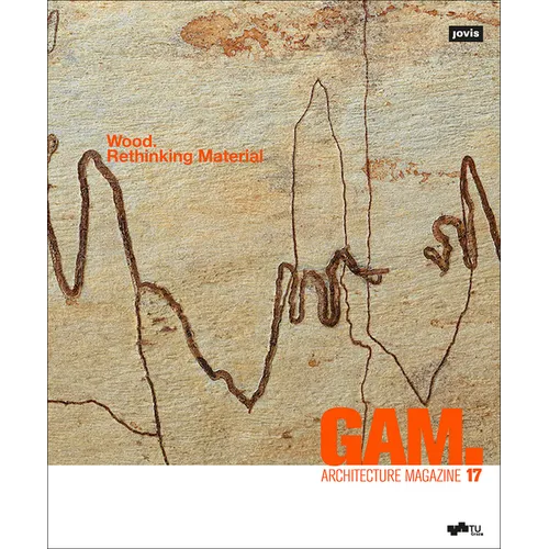 Gam. 17: Wood. Rethinking Material - Paperback