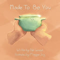 Made To Be You - Paperback