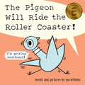 The Pigeon Will Ride the Roller Coaster! - Hardcover