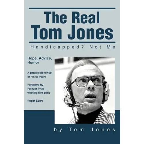 The Real Tom Jones: Handicapped? Not Me - Paperback