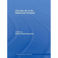 The Qur'an in Its Historical Context - Paperback