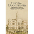 Original Discontents: Commentaries on the Creation of Connecticut's Constitution of 1818