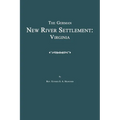 The German New River Settlement: Virginia - Paperback