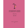 Foundational Papers in Complexity Science: Volume II - Hardcover
