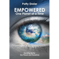 Empowered: One Planet at a Time - Hardcover