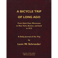 A Bicycle Trip of Long Ago: From Saint Paul, Minnesota to New York, Boston, and back in 1915
