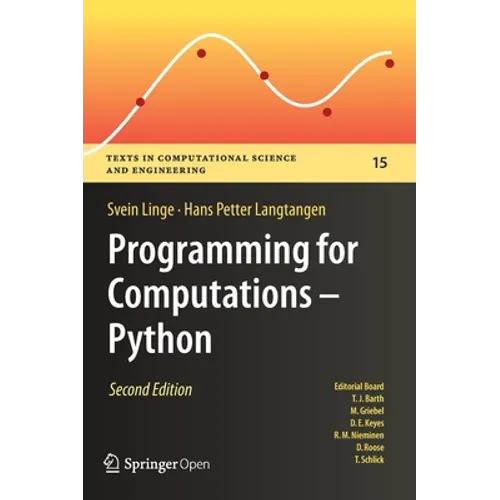 Programming for Computations - Python: A Gentle Introduction to Numerical Simulations with Python 3.6 - Hardcover