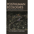 Posthuman Ecologies: Complexity and Process After Deleuze - Paperback