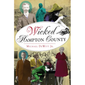 Wicked Hampton County - Paperback