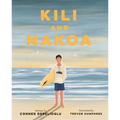 Kili and Nakoa - Hardcover