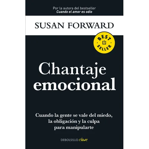 Chantaje Emocional / Emotional Blackmail - Paperback