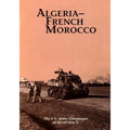 The U.S. Army Campaigns of World War II: Algeria- French Morocco