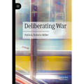 Deliberating War - Hardcover