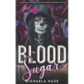 Blood Sugar (A Standalone Reverse Harem Paranormal Romance) - Paperback
