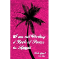 I Am Not Writing a Book of Poems in Hawaii