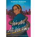 We Are All We Have - Paperback