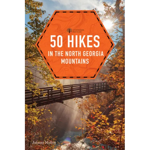 50 Hikes in the North Georgia Mountains - Paperback