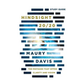 Hindsight 20/20 - Study Guide: Ten Mistakes That Offer Clarity And Vision - Paperback