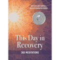 This Day in Recovery: 365 Meditations - Paperback