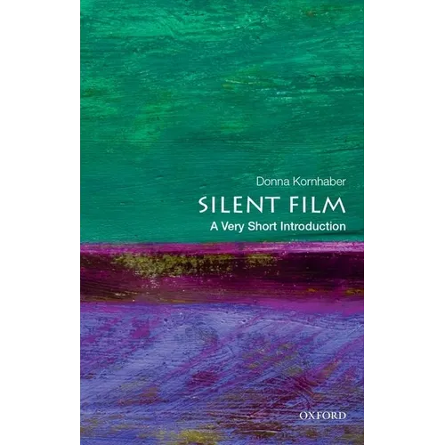 Silent Film: A Very Short Introduction - Paperback