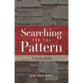 Searching for the Pattern: A Study Guide - Paperback