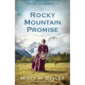 Rocky Mountain Promise - Hardcover